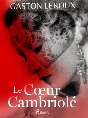 cover image of Le Cœur Cambriolé